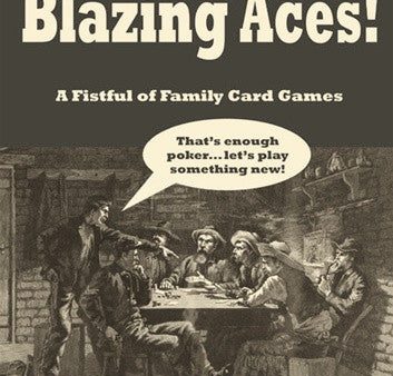 Blazing Aces! A Fistful of Family Card Games For Sale