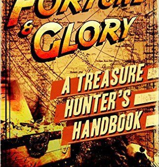 Fortune and Glory: Treasure Hunters Handbook For Cheap